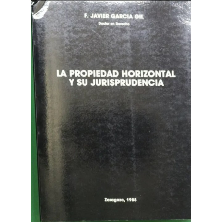 La propiedad horizontal y su jurisprudencia